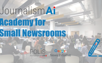 Call for Applications: JournalismAI Academy for Small Newsrooms 2024